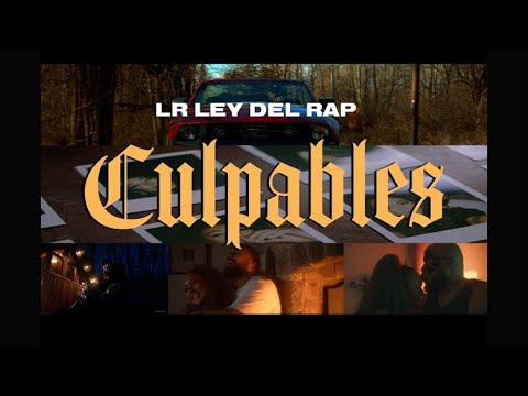 04. LR Ley Del Rap - Culpables ⚖️ (Video Oficial)