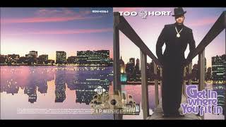 TOO SHORT Get In Where You Fit In FULL ALBUM HQ