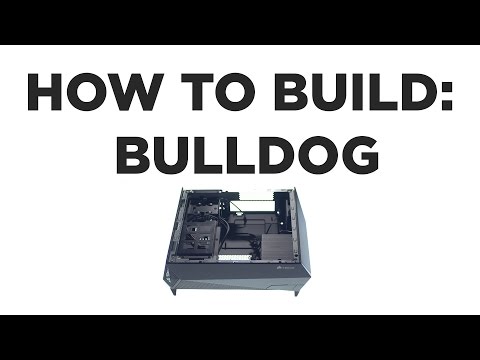 How to build: BULLDOG