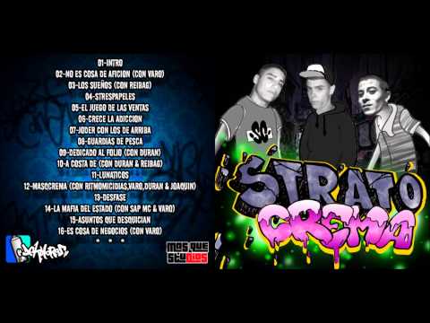 14. La mafia del estado con Varo y Sap MC (StratoCrema Crece la Adiccion).wmv