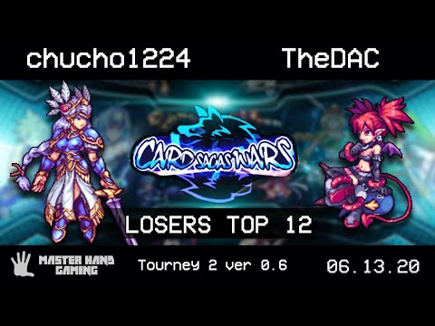 Card Sagas Wars 2 - chucho1224 (Lenneth) Vs. TheDAC (Etna) - Losers Top 12