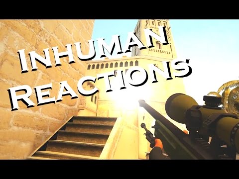 Steam Community :: Video :: CS:GO - Inhuman Reactions