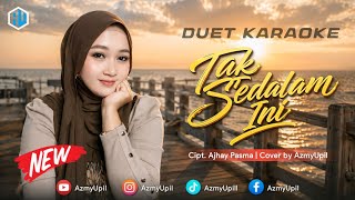 Download lagu NOT THIS DEEP - KARAOKE DUET WITH AZMYUPIL mp3