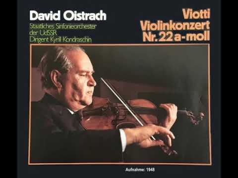 Oistrakh/ Kondrashin: Viotti Violin Concerto No. 22 (Rec. 1948)