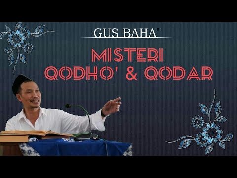 Misteri QODHO dan QODAR - Pengajian GUS BAHA terbaru 2019