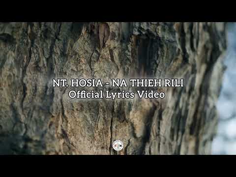 NT. Hosia - Na thieh rili | Official Lyrics Video