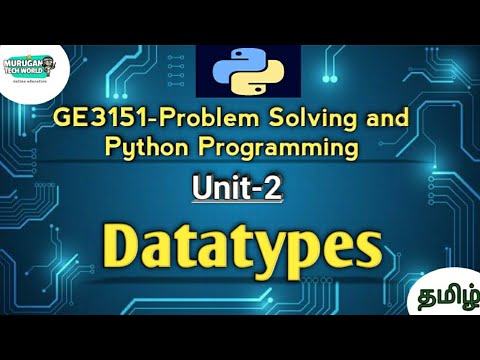 Datatypes In Problem Solving And Python Programming Tamilge3151pythonpsppau Reg 2021
