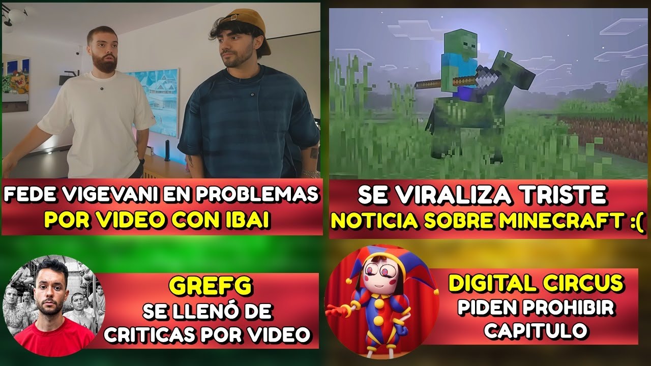 FEDE VIGEVANI EN PROBLEMAS POR VIDEO CON IBAI | SE VIRALIZA TRISTE NOTICIA SOBRE MINECRAFT | GREFG