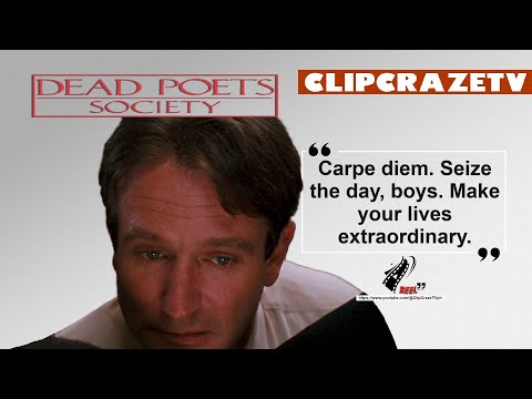 "Carpe diem. Seize the day, boys. Make your lives extraordinary." - John | Dead Poets Society Scene