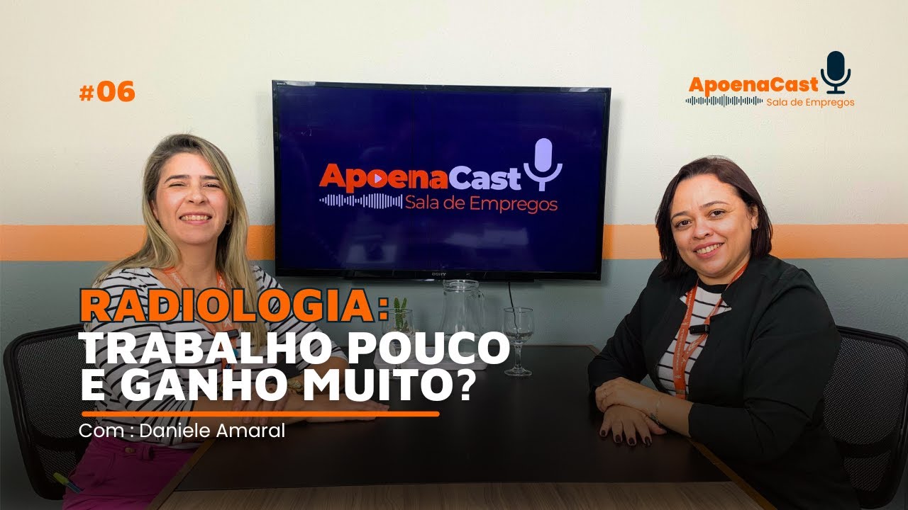 Futuro na Radiologia: Profissionalização e Desafios no Mercado de Trabalho | ApoenaCast