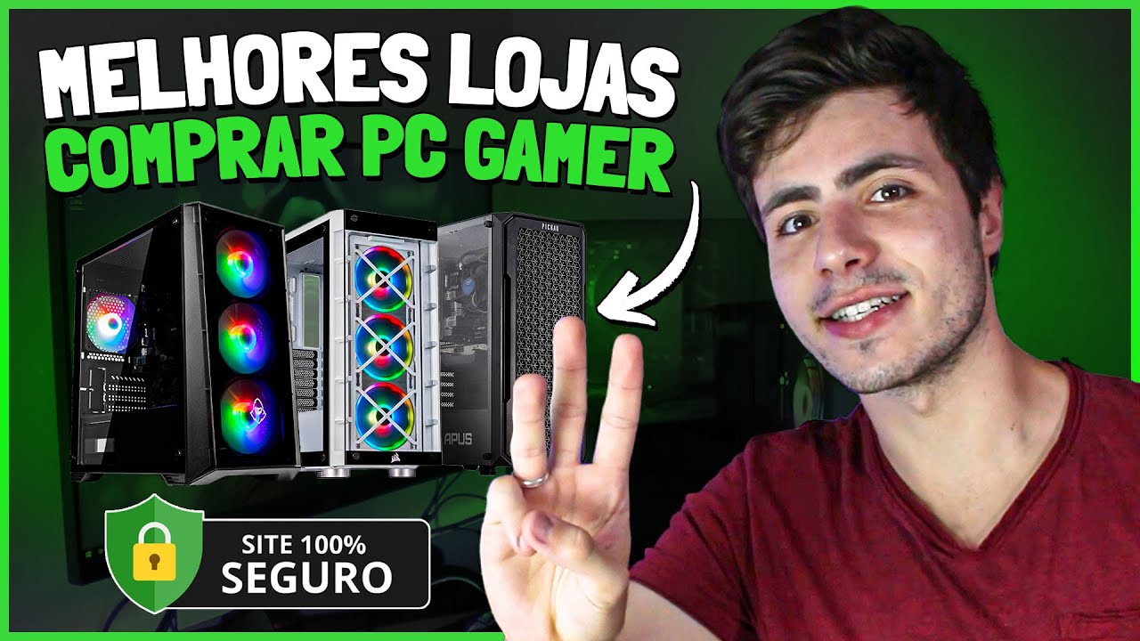 Watch Now MELHORES LOJAS PARA COMPRAR SEU PC GAMER! MELHORES LOJAS PARA COMPRAR SEU PC GAMER!