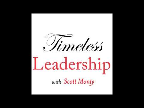 Timeless Leadership | Episode 81: Welcome Back