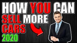 How To Sell More Cars: Ex-Car Salesman Reveals!