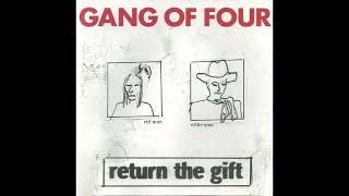 Gang Of Four - Natural&#39;s Not In It
