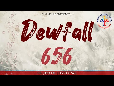 Dewfall 656 - Do you know the truth?