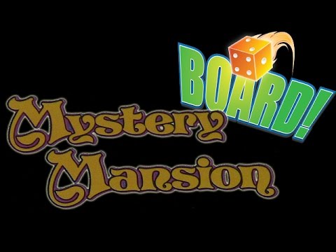 BOARD! Season 3 Episode 1: MYSTERY MANSION