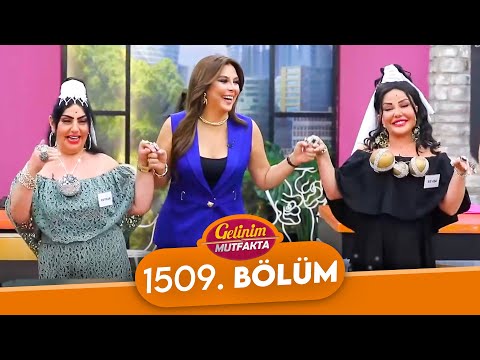 Gelinim Mutfakta 1509. Bölüm - 5 Aralık Perşembe