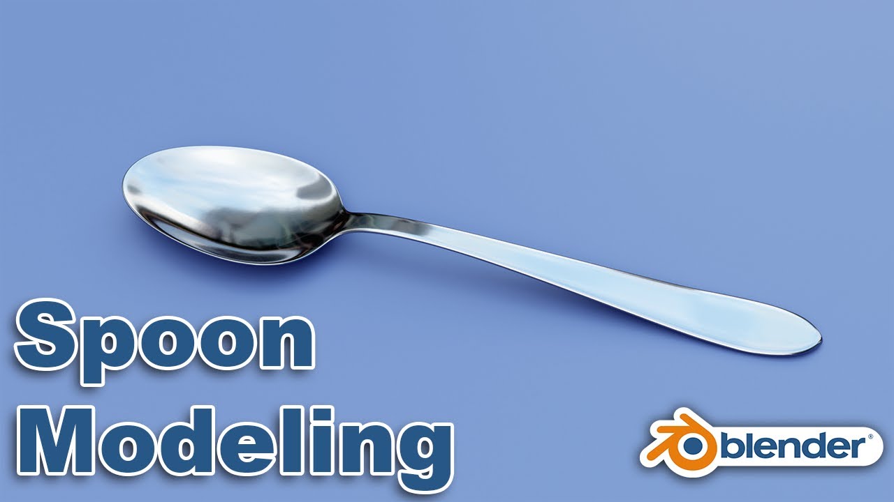 Blender Tutorial- Spoon Modeling- Quick Tips -2.90