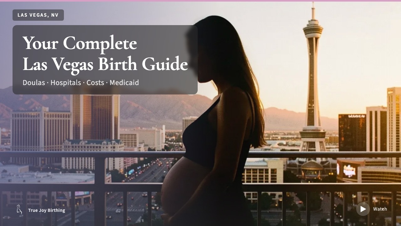 Las Vegas NV Doula & Birth Guide: Hospitals, Costs & Medicaid (First-Time Mom) press play to watch