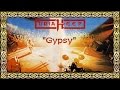Uriah Heep - Gypsy (live) 