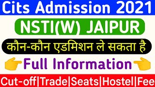 Nsti(w) Jaipur full information | Cti Collage Jaipur | Cut-off | Trade | Seats | Fee | Hostel |