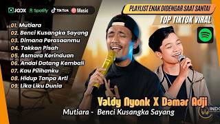 Download lagu MUTIARA - VALDY NYONK ft DAMAR ADJI | BENCI KUSANGKA SAYANG | TAKKAN PISAH | LAGU POP TERBARU 2026 mp3