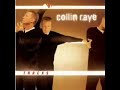 She's Gonna Fly, Colin Raye