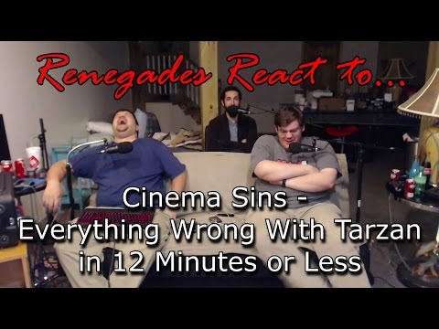 Renegades React to... Cinema Sins - Everything Wrong With Tarzan in 12 Minutes or Less