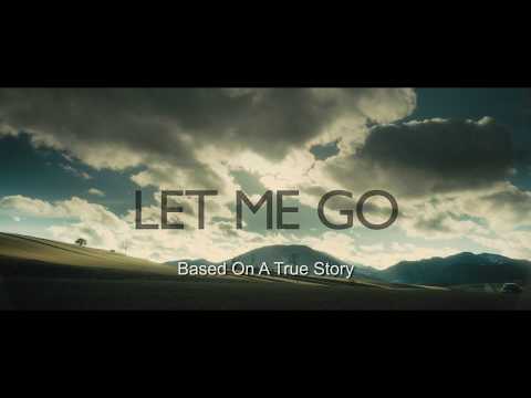 Teaser Trailer Alert: Let Me Go | Evolutionary Films
