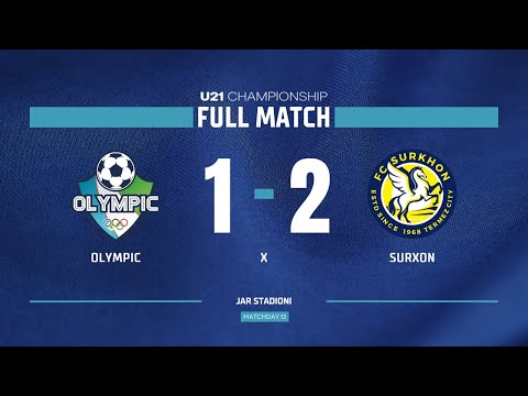 U21 Chempionati. Olympic - Surxon 1:2 | FULL MATCH
