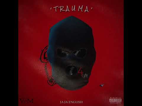 JA JA ENGLISH - TRAUMA (OFFICIAL AUDIO)