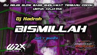 Download lagu DJ SHOLAWAT BISMILLAH STYLE HADROH HAJATAN TERBARU mp3 Download lagu DJ SHOLAWAT BISMILLAH STYLE HADROH HAJATAN TERBARU mp3