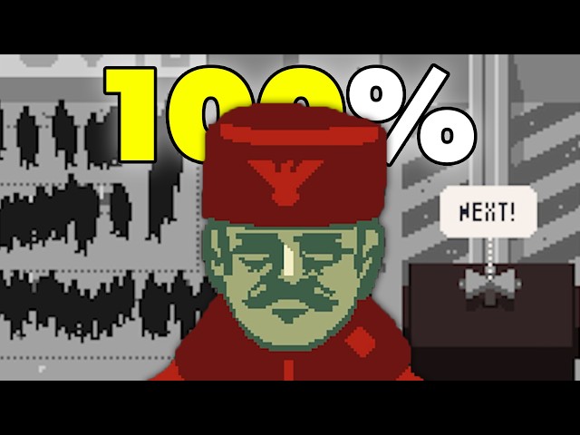 I Played 100% of Papers, Please