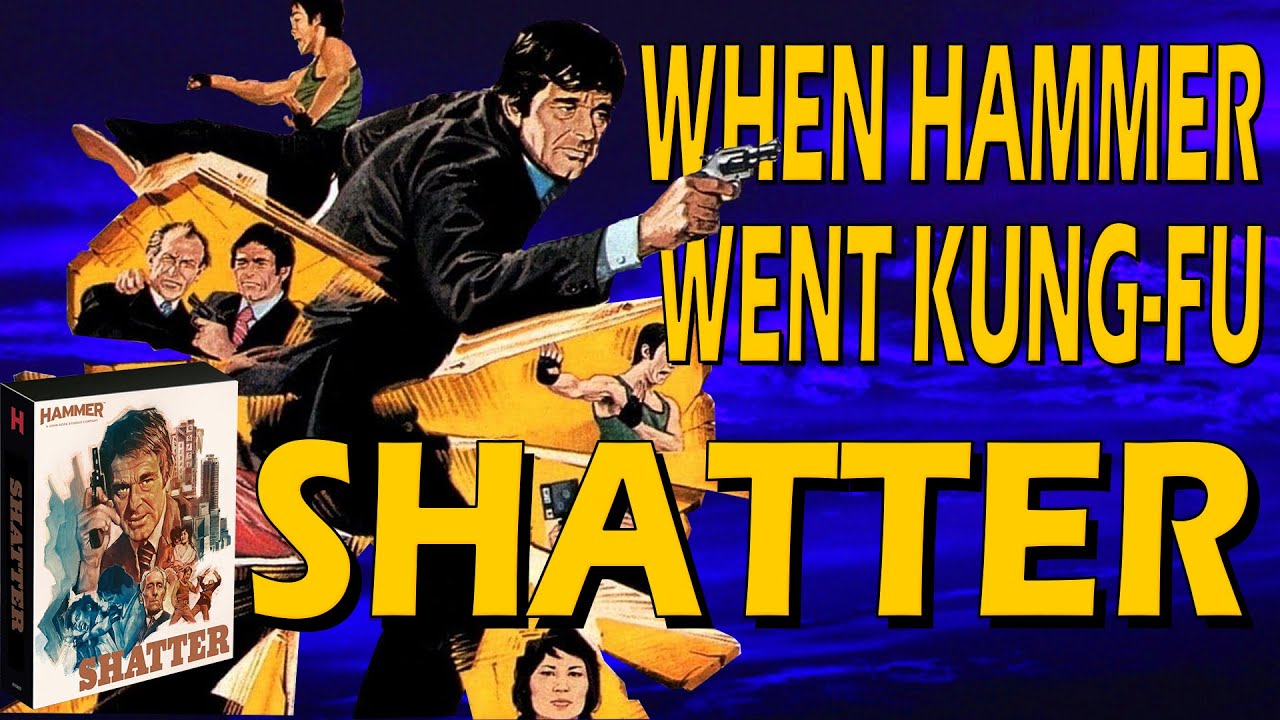 When Hammer Went Kung-Fu: Shatter 1974 (4K collector's edition review)
