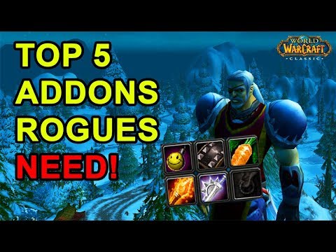 Top 5 Addons Every Rogue NEEDS!