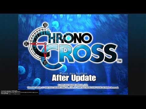 Chrono Cross Update Comparison Improves Frame Rate Before and After PS4 PS5 Switch Xbox Steam
