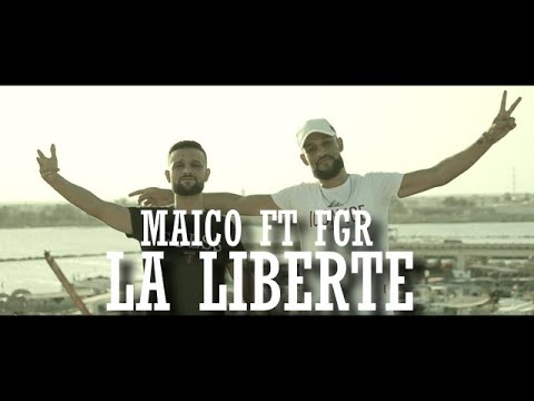 MAICO FT FGR - La Liberté (Rap Tunisien 2022)