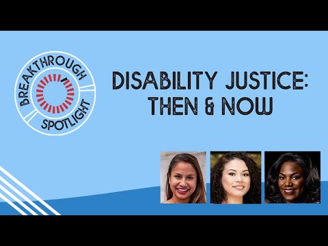 Disability Justice: Then & Now