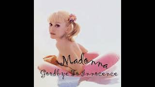 Madonna - Goodbye To Innocence (Original Version)