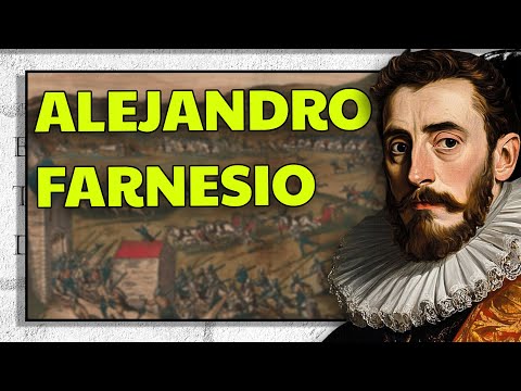 ALEJANDRO FARNESIO (1545-1592). El rayo de la Guerra