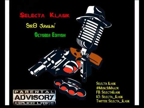 Selecta Klasik - Str8 Jugglin' October 2k16