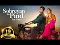 Sohreyan Da Pind Aa Gaya Punjabi Full Movie Gurnam Bhullar Sargun Mehta Jasmin Bajwa