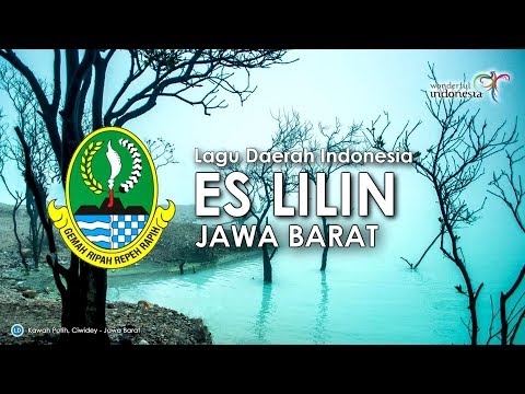 Es Lilin - Lagu Daerah Jawa Barat (Lirik dan Terjemahan)