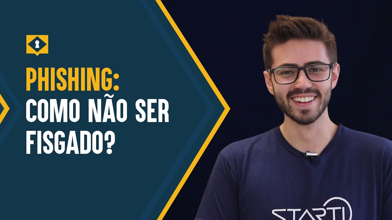PHISHING: o que é e COMO NÃO SER FISGADO?