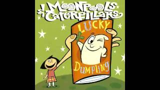 Moonpools & Catterpillars - Soon