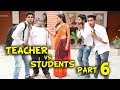 TEACHER VS STUDENTS PART 6 | BakLol Video |
