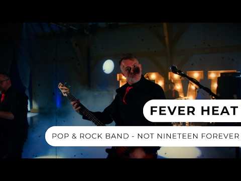 Fever Heat - Not Nineteen Forever