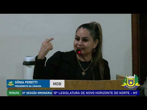 Discurso da presidente da câmara Sônia Peretti (MDB) Sessão Ordinária 19 02 2024 - Novo Horizonte