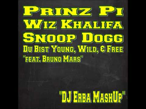 Prinz Pi, Wiz Khalifa & Snoop Dogg (feat. Bruno Mars) - Du Bist Young, Wild, & Free (DJ Erba Mashup)