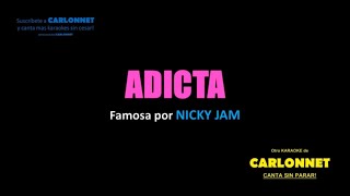 Adicta - Nicky Jam (Karaoke)